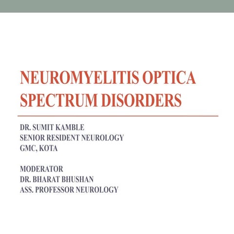 Neuromyelitis optica spectrum disorders