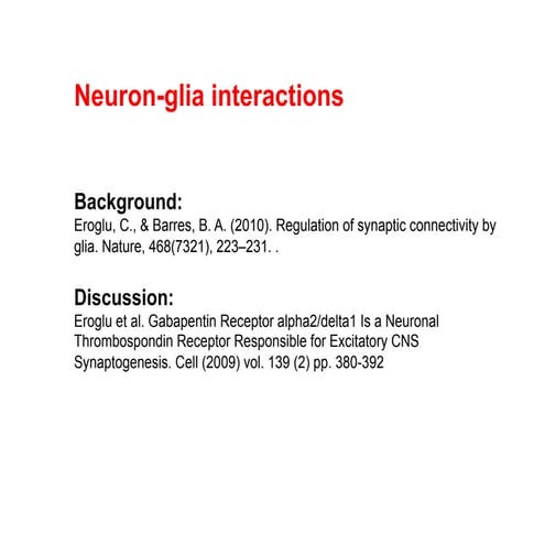 Neuron Glial Interactions