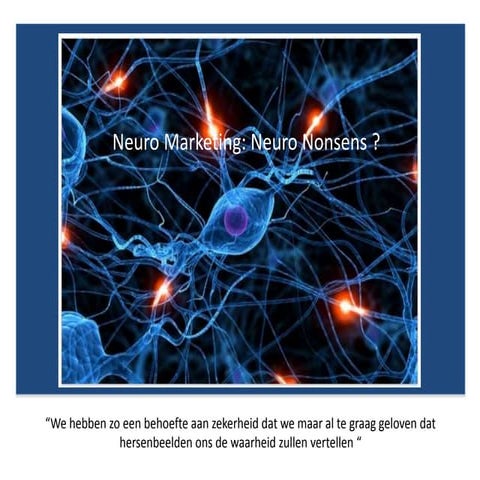 Neuromarketing : Neurononsense ?