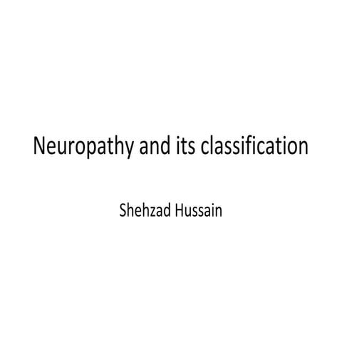 Neuropathy and its classification