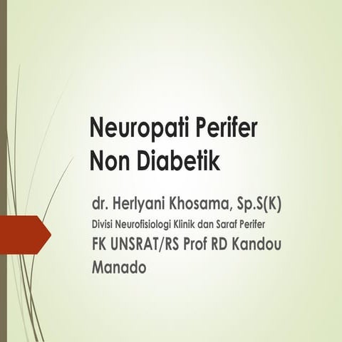 NEUROPATI PERIFER Peripheral Neuropathy. | PDF