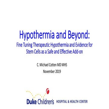 Hypothermia and Beyond: Fine-Tuning Therapeutic Hypothermia and Evidence for ...