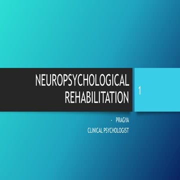 Neuropsychological rehabilitation