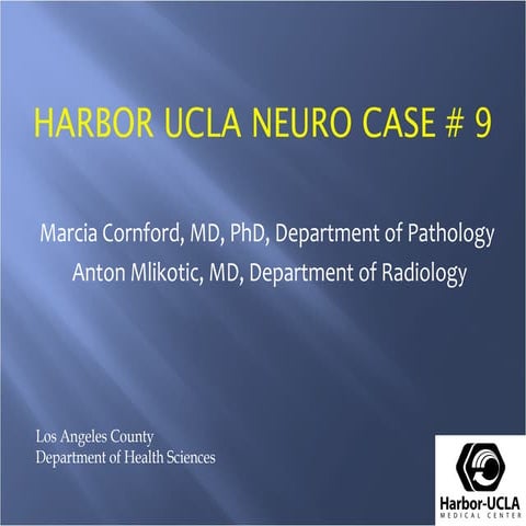 Harbor UCLA Neuro-Radiology Case #9