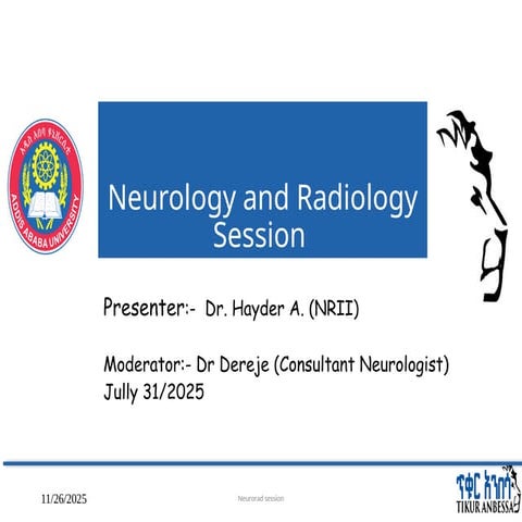 Neuroradiology June 27 2025 Neurology and Radiology Session | PPTX
