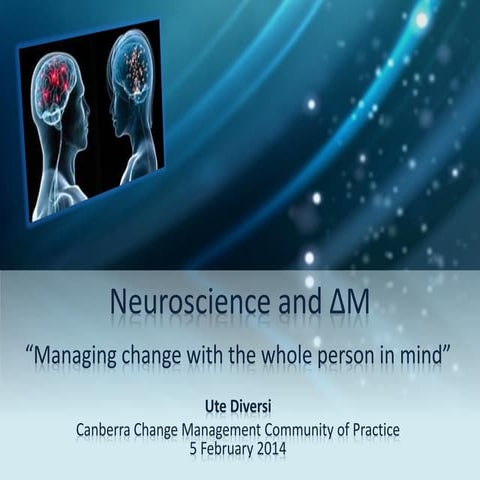 Neuroscience - Change management with the brain in mind