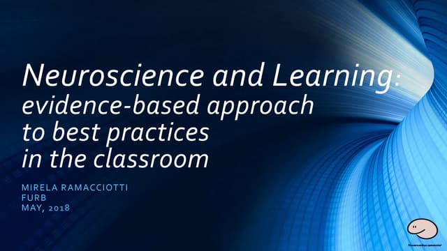 Neuroscience and learning (furb may, 2018)