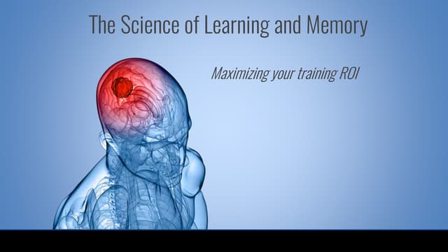 Neuroscience And Learning Training Tricks That Maximize Memory And Retention Webinar 09 15 15 Neuroscience And Learning Training Tricks That Maximize Memory And Retention Webinar 09 15 15