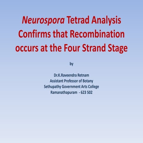 Neurospora Tetrad Analysis.pptx