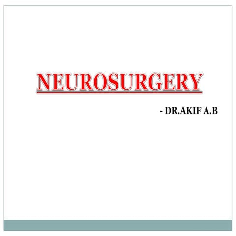 Neurosurgery