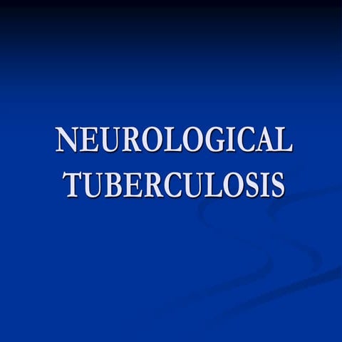 NEUROlogical Tuberculosis management and diagnosis