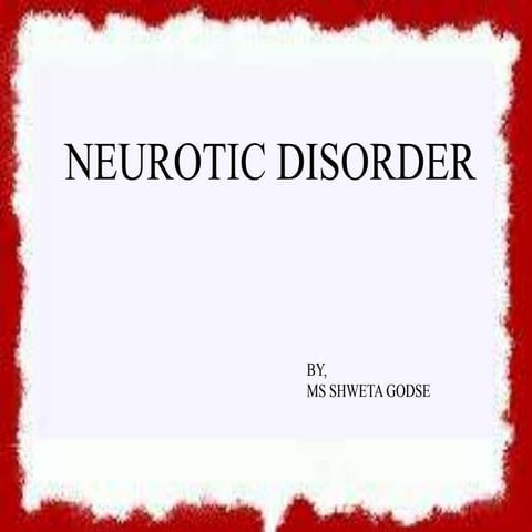 Neurotic disorder