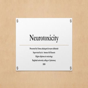 Neurotoxicity (xenobiotic affecting nervous system)