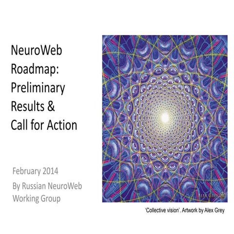 NeuroWeb Roadmap: Results of Foresight & Call for Action