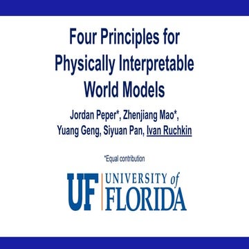 Four Principles for Physically Interpretable  World Models