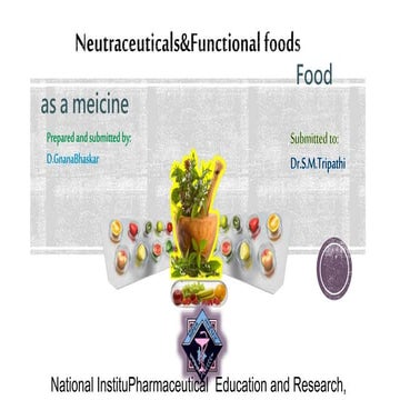 Neutraceuticals;functional foods 