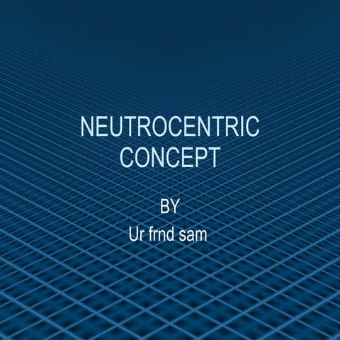 Neutrocentric Concept (prosthodontics)