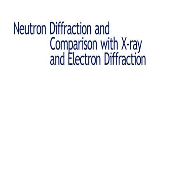 NEUTRON DIFFRACTION NOTES FOR PG STUDENTS | PPTX