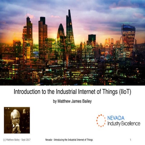 Introduction to the IIoT - Nevada - Sept 2017