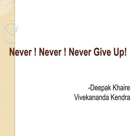 Never ! never ! never give up!