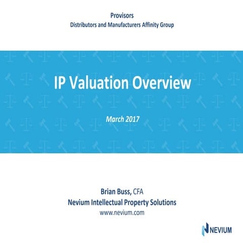 Nevium brian buss ip valuation overview provisors march 2017