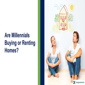 Are Millennials Buying or Renting Homes?