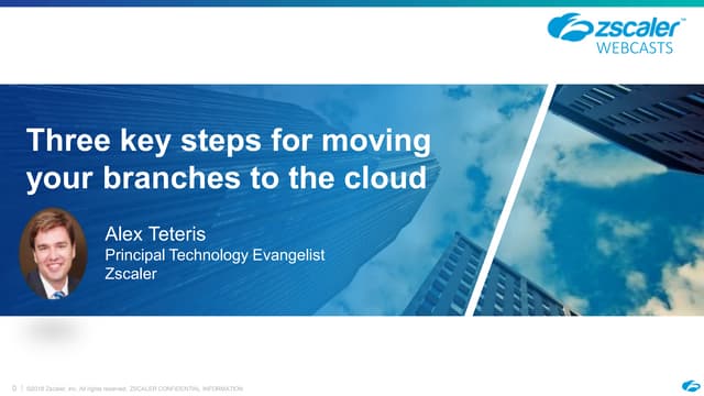 Three Key Steps for Moving Your Branches to the Cloud