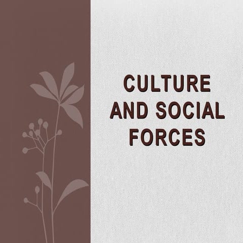New cultural and social forces