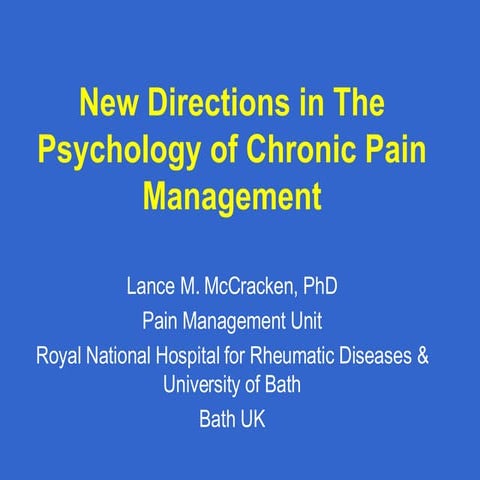 New directions in the psychology of chronic pain management