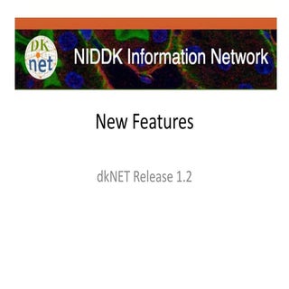 dkNET New Features, release 1.2