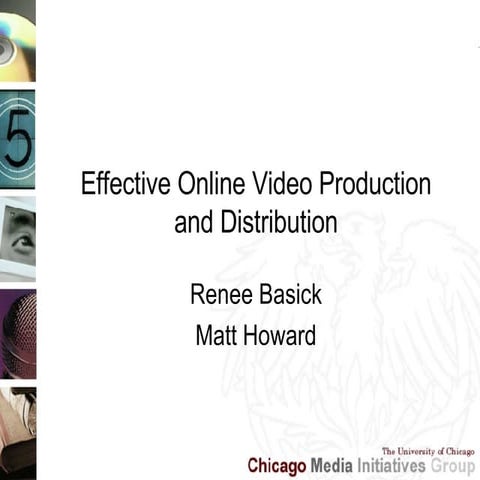 Effective Online Video Production and Distribution