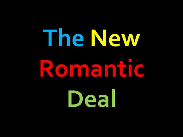 New Romantic Deal