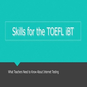 Skills for the TOEFL IBT