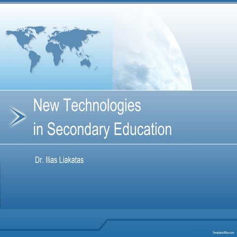 New Technologies in Education