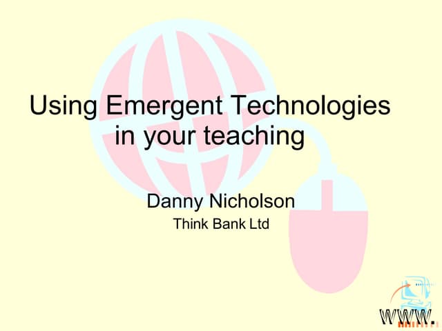 New Technologies in the Classroom