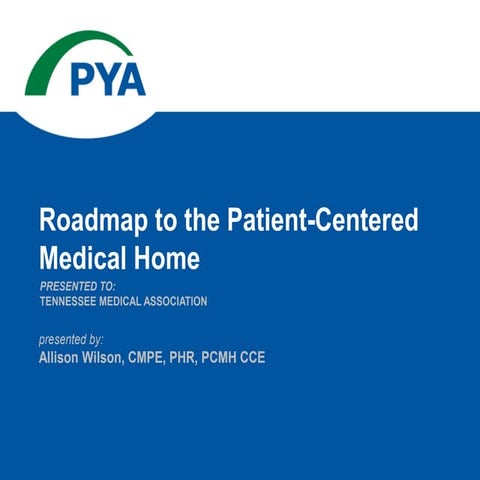 Roadmap to the Patient-Centered Medical Home