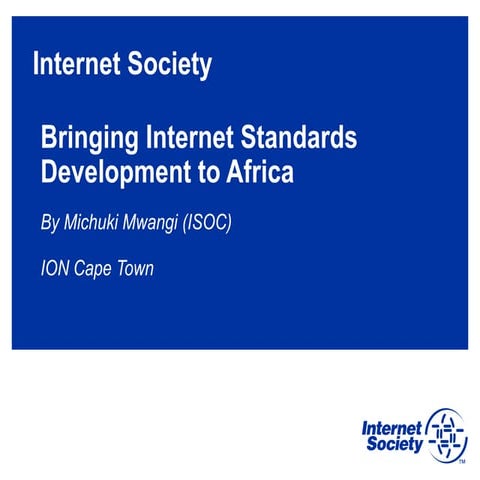 ION Cape Town - IETF, Operational Experience, and Africa