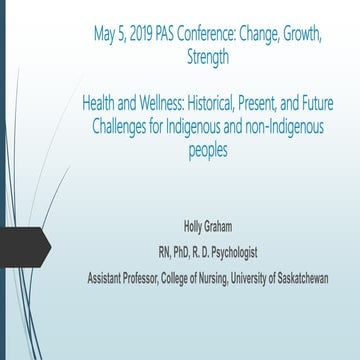 Health and Well-Being: Historical,Present and Future Challenges for Indigenou...