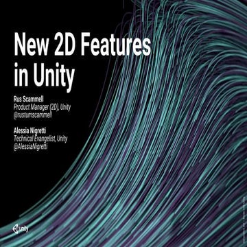 New 2D World-Building, Animation & Graphics Features in Unity