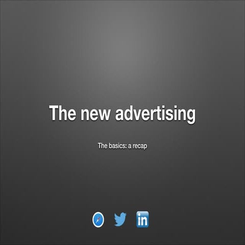 The New Advertising: a primer for brands