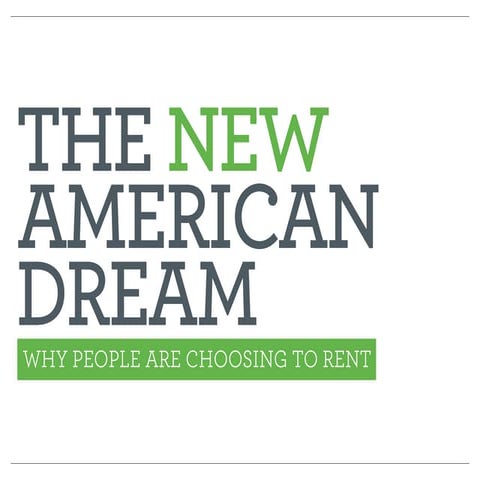 The New American Dream: Why People Are Choosing to Rent