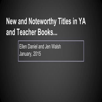 New and noteworthy in ya and professional books (Jan. 2015)