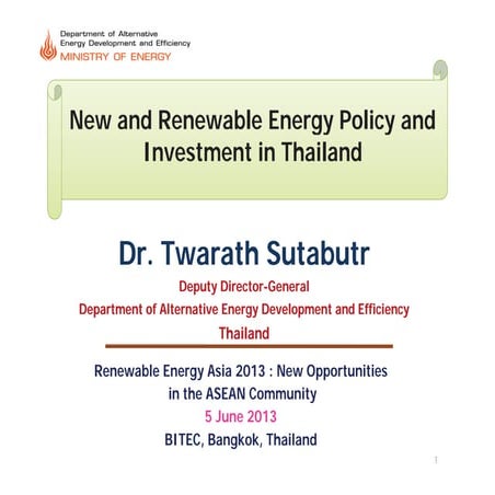 New and renewable energy policy and investment in thailand 05-jun-13