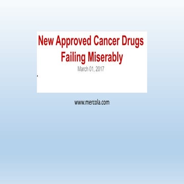 New Approved Cancer Drugs Failing Miserably