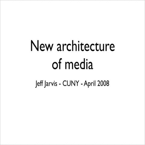 New architecture of media