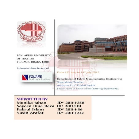 Industrial attachment of square fasions Ltd