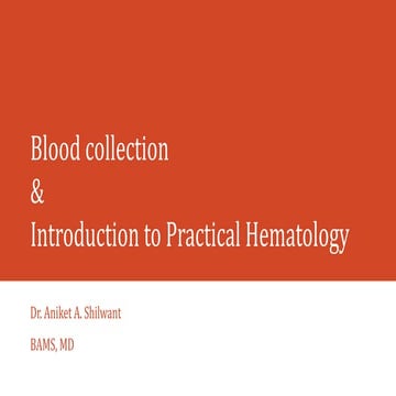 BLOOD COLLECTION & PRACTICAL HEMATOLOGY.pptx