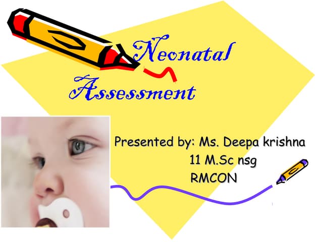 Newborn assessment