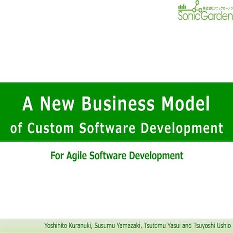 A New Business Model of Custom Software Development For Agile Software Develo...