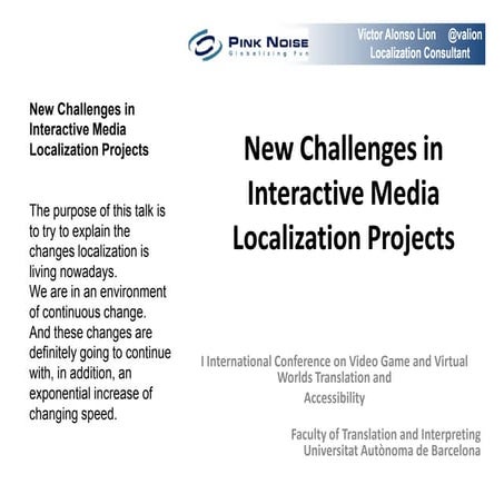 New challenges in interactive media & video game localization projects
